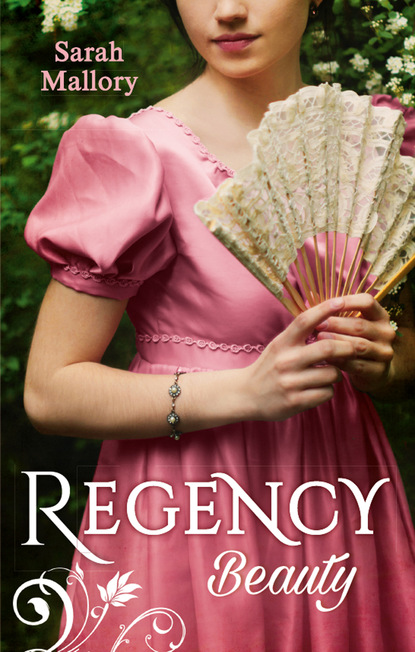 Sarah Mallory — Regency Beauty
