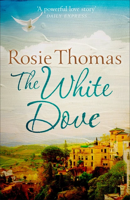 Обложка книги The White Dove, Rosie  Thomas