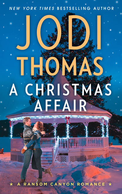 A Christmas Affair (Jodi Thomas). 