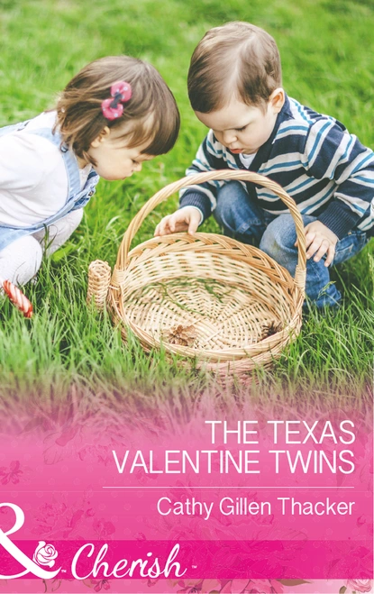 Обложка книги The Texas Valentine Twins, Cathy Gillen Thacker