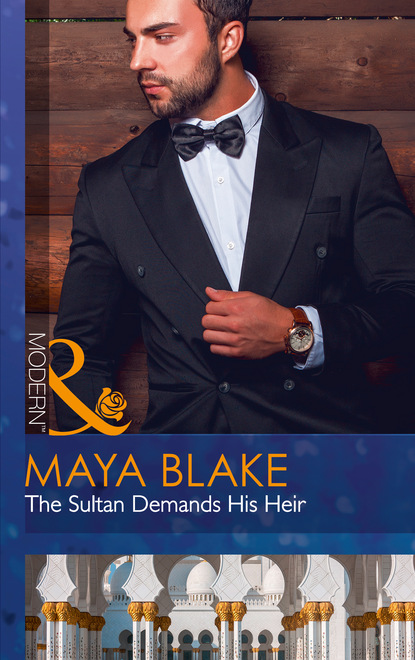 Maya Blake - The Sultan Demands His Heir