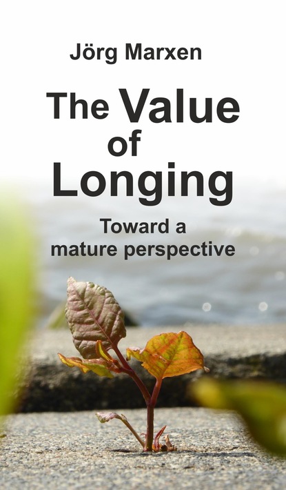 

The Value of Longing