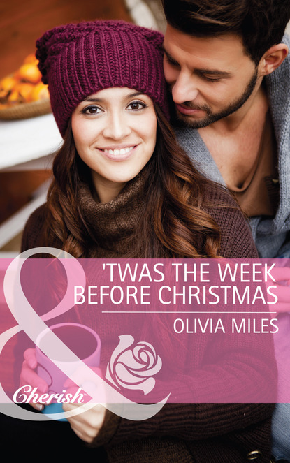 Olivia Miles - 'Twas the Week Before Christmas