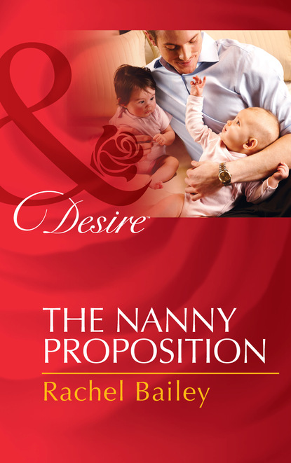 Rachel Bailey - The Nanny Proposition