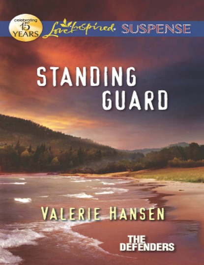 Valerie  Hansen - Standing Guard