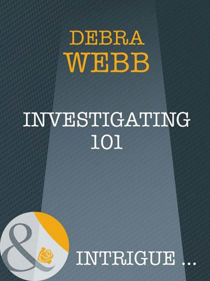 Debra  Webb - Investigating 101
