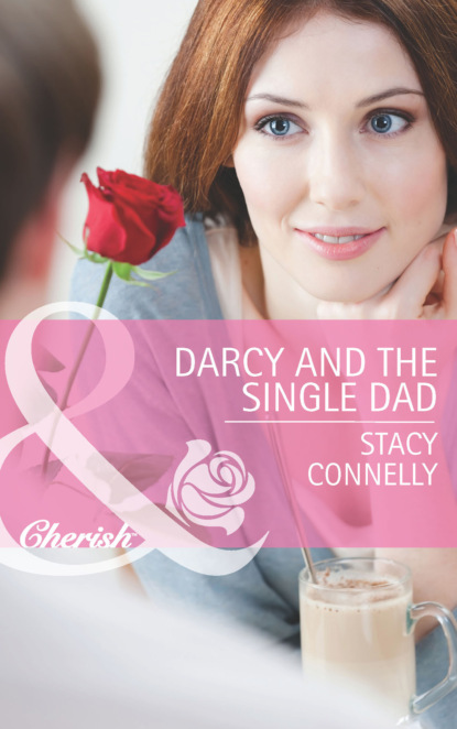 Stacy Connelly - Darcy and the Single Dad