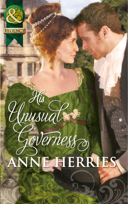 Anne Herries - His Unusual Governess