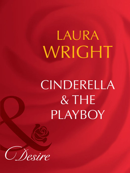 Laura Wright - Cinderella and The Playboy