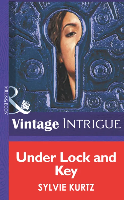 Обложка книги Under Lock And Key, Sylvie Kurtz