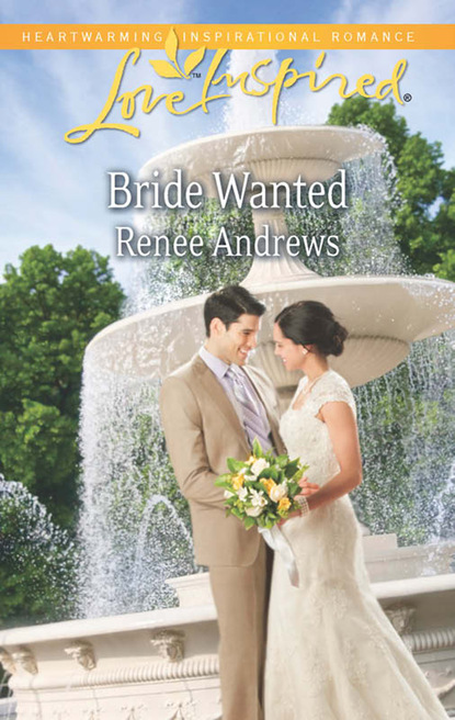 Renee Andrews - Bride Wanted