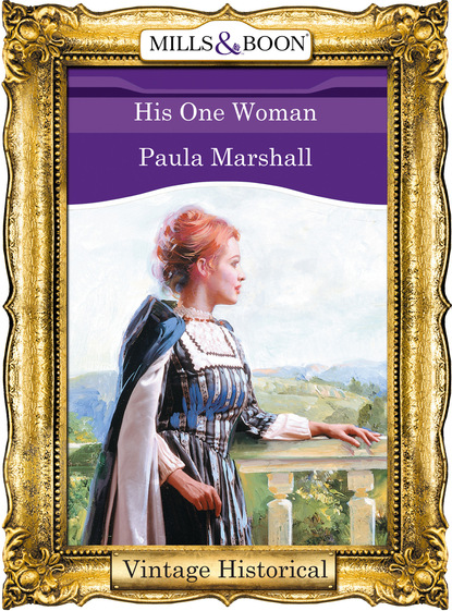 His One Woman (Paula Marshall). 