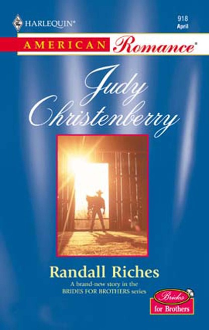 Judy Christenberry - Randall Riches