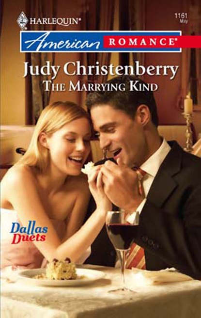 Judy Christenberry - The Marrying Kind