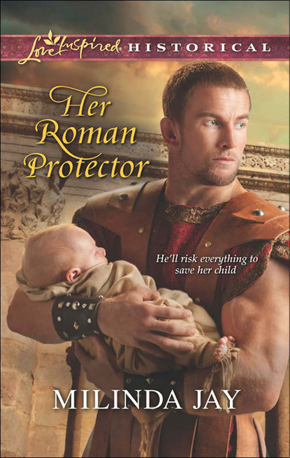 Milinda Jay - Her Roman Protector