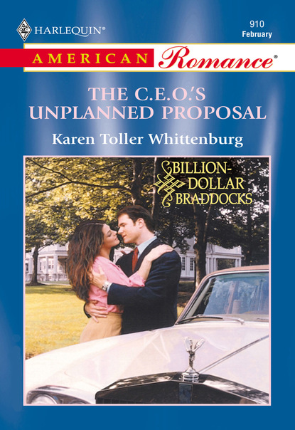 Karen Toller Whittenburg - The C.e.o.'S Unplanned Proposal