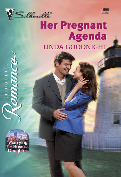 Линда Гуднайт - Her Pregnant Agenda