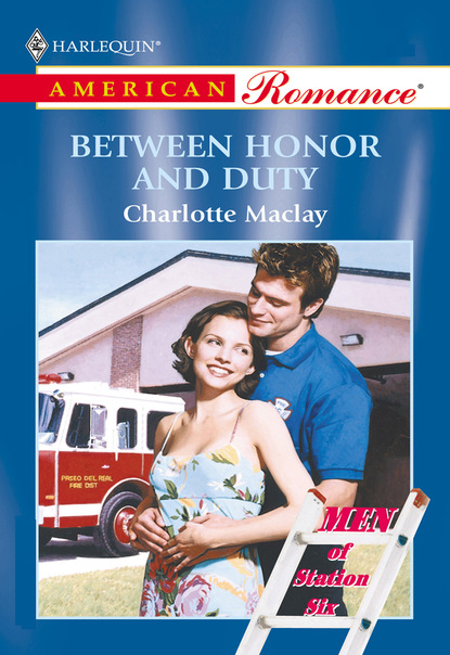 Charlotte Maclay - Between Honor And Duty