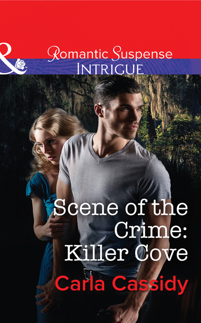 Carla Cassidy - Scene of the Crime: Killer Cove