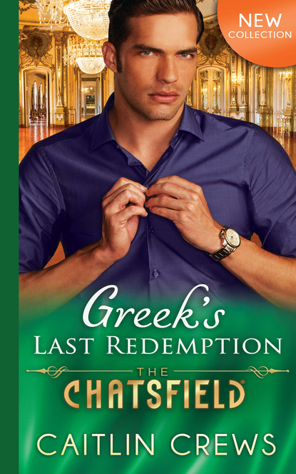 Caitlin Crews - Greek's Last Redemption