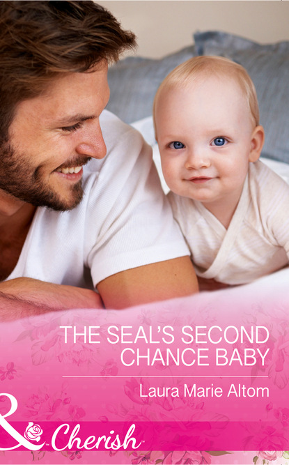 Laura Marie Altom - The Seal's Second Chance Baby