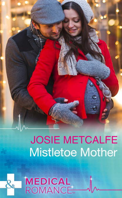 Josie Metcalfe - Mistletoe Mother