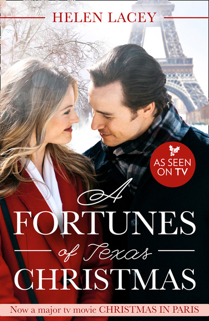 Helen Lacey - A Fortunes Of Texas Christmas