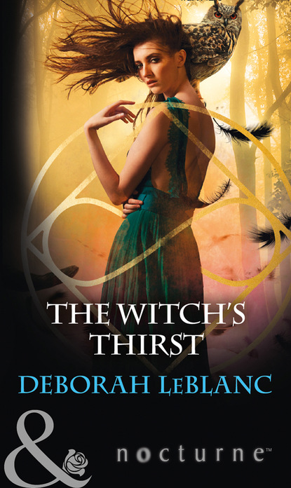 Deborah LeBlanc - The Witch's Thirst