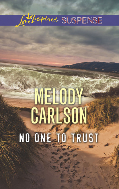 Melody  Carlson - No One To Trust