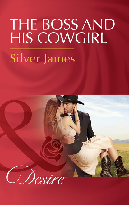 Silver James - The Boss And His Cowgirl