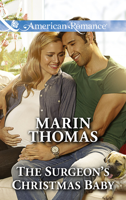 Marin Thomas - The Surgeon's Christmas Baby