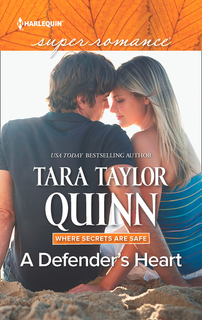 Tara Taylor Quinn - A Defender's Heart