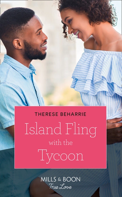 Обложка книги Island Fling With The Tycoon, Therese Beharrie