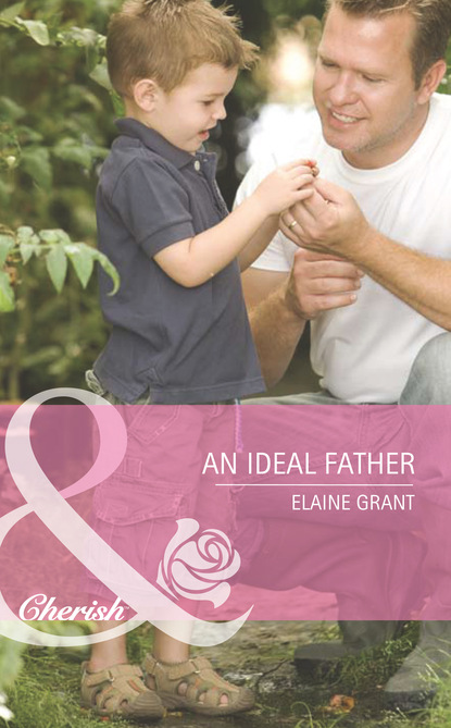 Elaine Grant — An Ideal Father