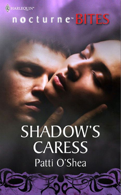 Shadow's Caress (Patti O'Shea). 