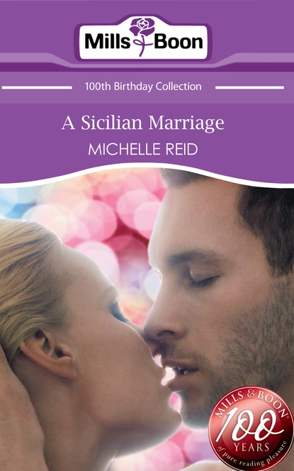 Обложка книги A Sicilian Marriage, Michelle Reid