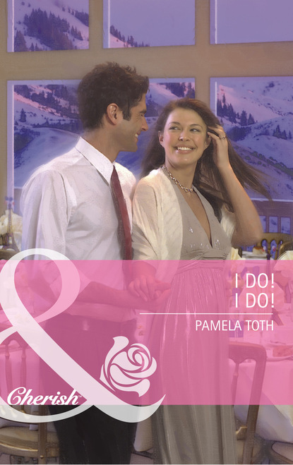 Pamela Toth - I Do! I Do!