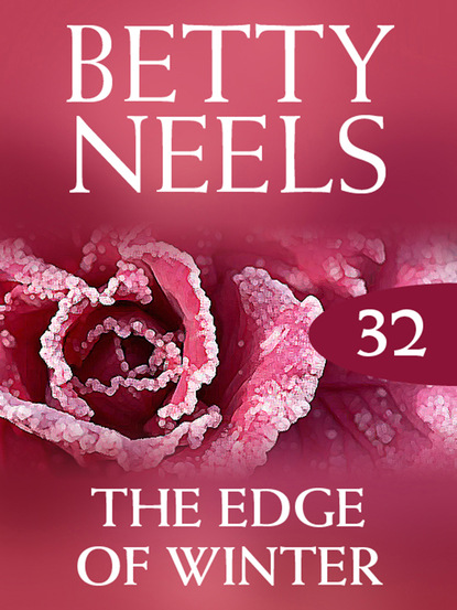 Betty Neels - The Edge of Winter