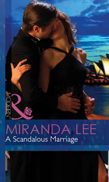 Miranda Lee - A Scandalous Marriage
