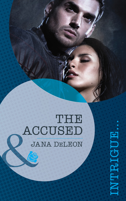 Jana DeLeon - The Accused