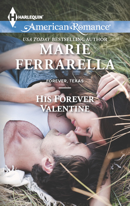 Marie Ferrarella - His Forever Valentine