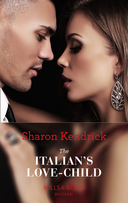 Sharon Kendrick - The Italian's Love-Child