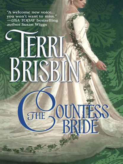 Terri Brisbin - The Countess Bride