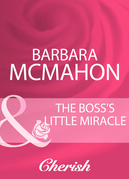 

The Boss's Little Miracle