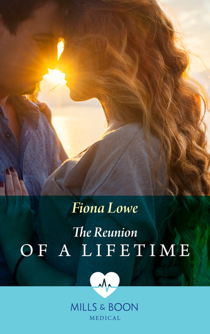Fiona Lowe - The Reunion Of A Lifetime
