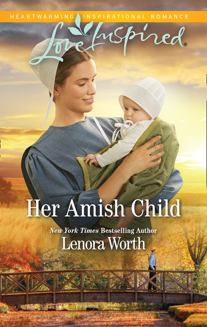 Lenora Worth - Her Amish Child