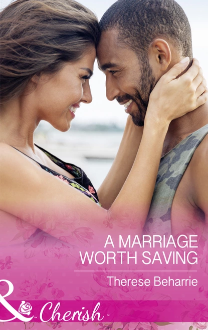 Обложка книги A Marriage Worth Saving, Therese Beharrie