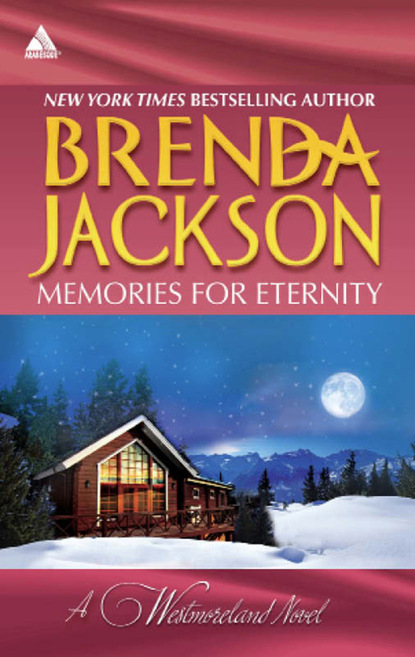 Brenda Jackson - Memories for Eternity
