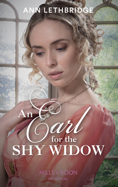 An Earl For The Shy Widow - Ann Lethbridge