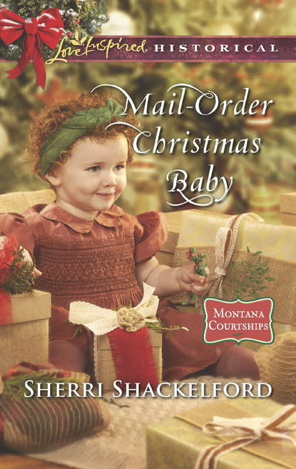 Sherri Shackelford - Mail-Order Christmas Baby